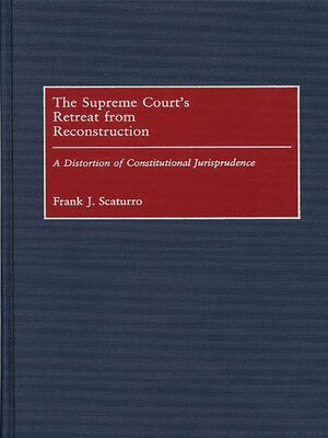 cover image of The Supreme Court's Retreat from Reconstruction